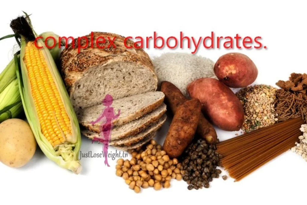 complex carbohydrates.