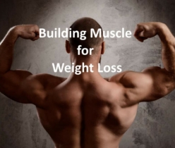Building Muscle for Weight Loss