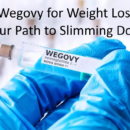 Wegovy for Weight Loss: Your Path to Slimming Down